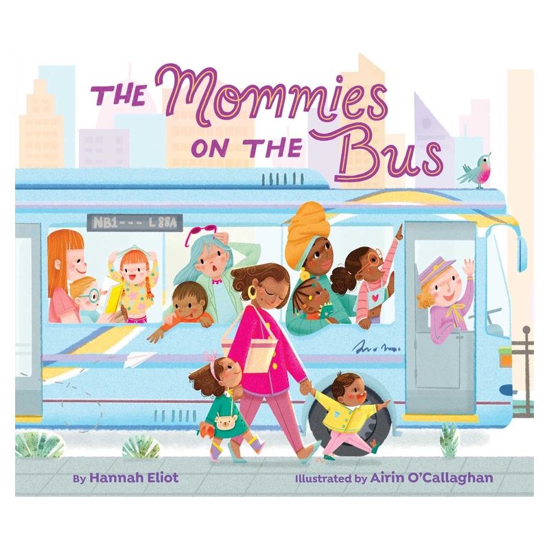 The Mommies on the Bus - by  Hannah Eliot (Board Book), 1 of 2