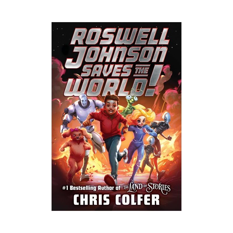 Roswell Johnson Saves the World! - by  Chris Colfer (Hardcover), 1 of 2