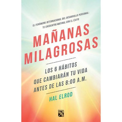 Mañanas Milagrosas - by  Elrod (Paperback)
