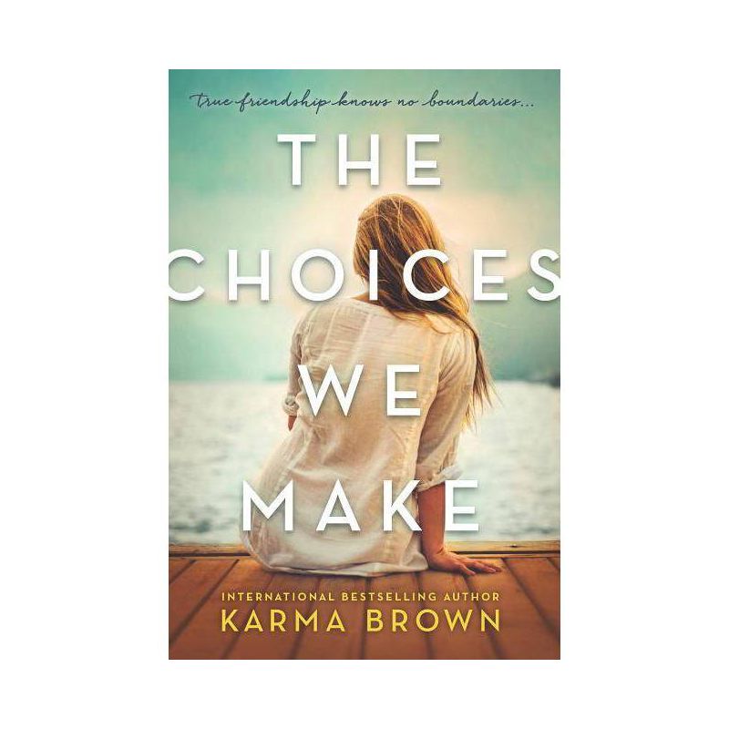 The Choices We Make (Paperback) by Karma Brown, 1 of 2