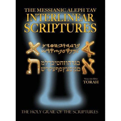 Messianic Aleph Tav Interlinear Scriptures Volume One the Torah, Paleo and Modern Hebrew-Phonetic Translation-English, Bold Black Edition Study Bible