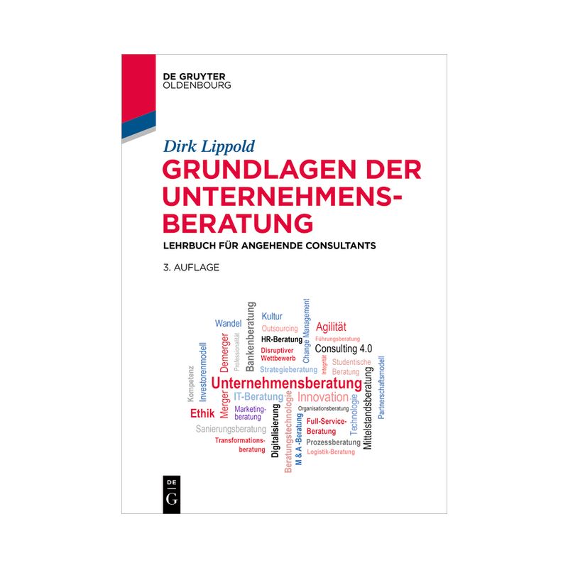 Grundlagen der Unternehmensberatung - (De Gruyter Studium) 3rd Edition by  Dirk Lippold (Paperback), 1 of 2