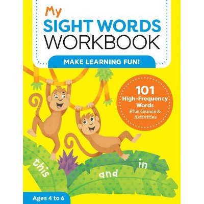 My Sight Words Workbook - (My Workbooks) by Lautin Brainard (Paperback)