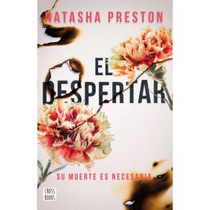 El Despertar - by  Natasha Preston (Paperback) - 1 of 1