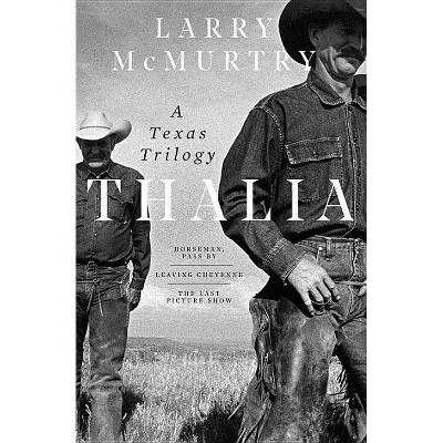 Thalia - by  Larry McMurtry (Hardcover)