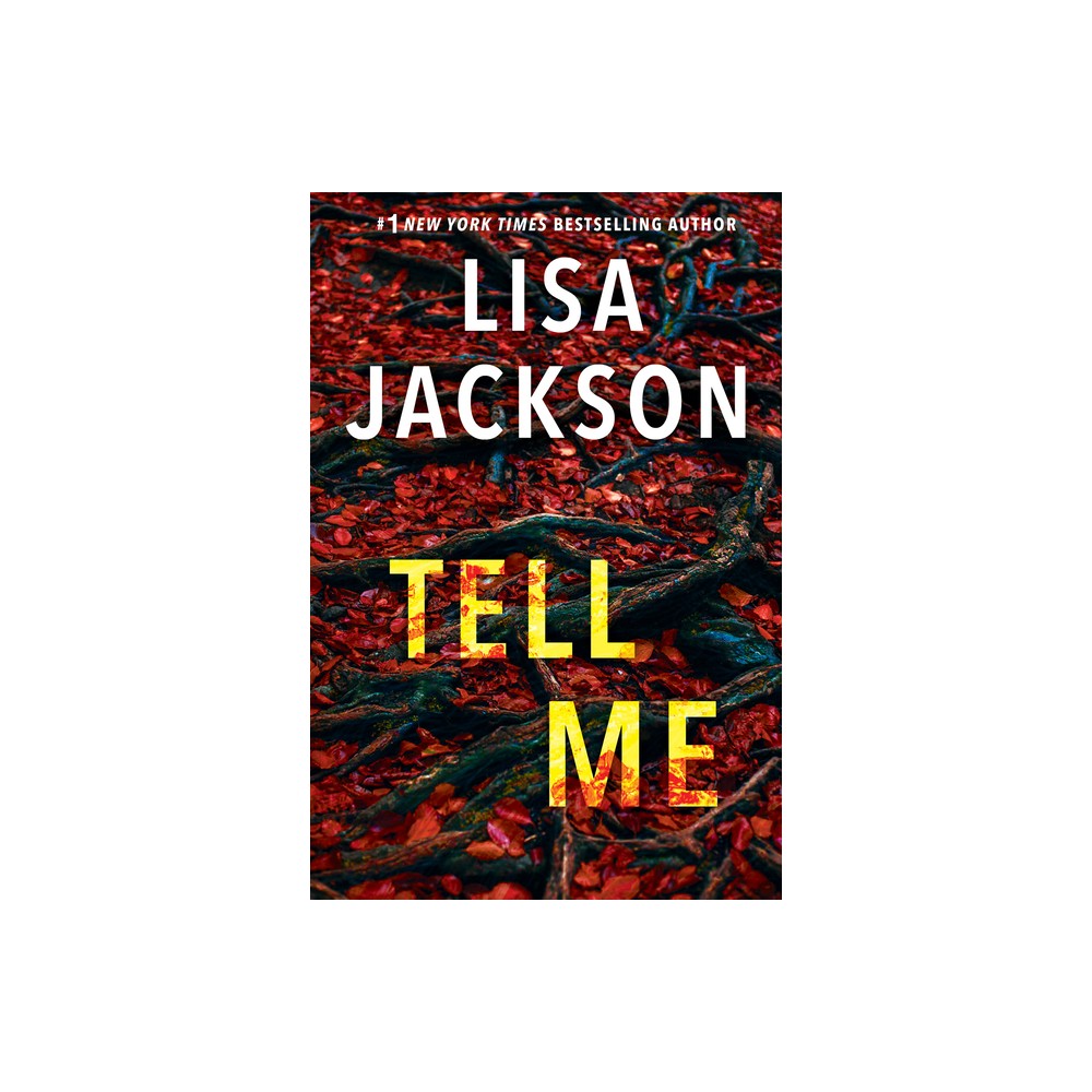 Tell Me - (Pierce Reed/Nikki Gillette) by Lisa Jackson (Paperback)