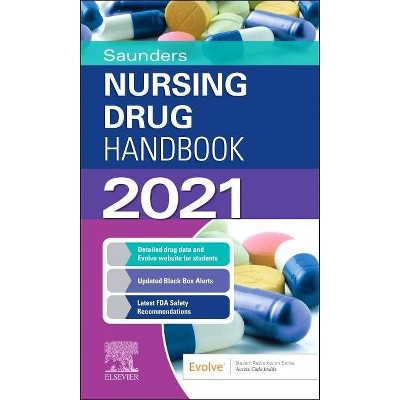 Saunders Nursing Drug Handbook 2021 - by  Robert J Kizior & Keith Hodgson (Paperback)