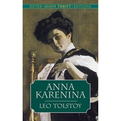 Anna Karenina - (Dover Thrift Editions) by  Leo Tolstoy (Paperback)