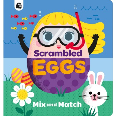 Scrambled Eggs - (Mix and Match) by  Happy Yak (Board Book)