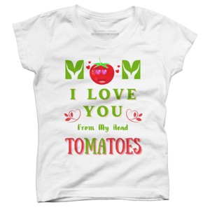 Girl's Design By Humans Mom I Love You From My Head Tomatoes By Wortex T-Shirt - 1 of 2