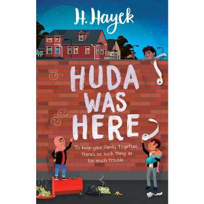 Huda Was Here - by  H Hayek (Paperback)