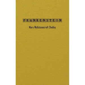 Frankenstein - by  Mary Shelley (Hardcover) - 1 of 1