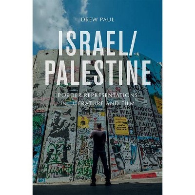 Israel/Palestine - by  Drew Paul (Paperback)