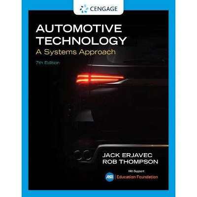 Automotive Technology - 7th Edition by  Jack Erjavec & Rob Thompson (Hardcover)