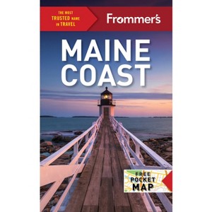 Frommer's Maine Coast - (Complete Guide) 7th Edition by  Brian Kevin (Paperback) - 1 of 1