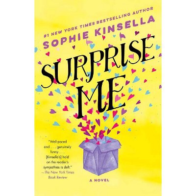 Surprise Me - by Sophie Kinsella (Paperback)