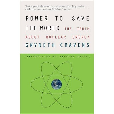 Power to Save the World - by  Gwyneth Cravens (Paperback)