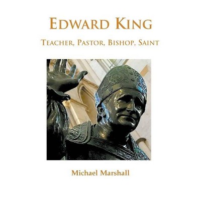 Edward King - by  Michael Marshall (Paperback)