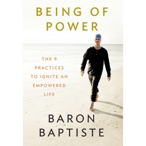 Being of Power - by  Baron Baptiste (Paperback) - 1 of 1