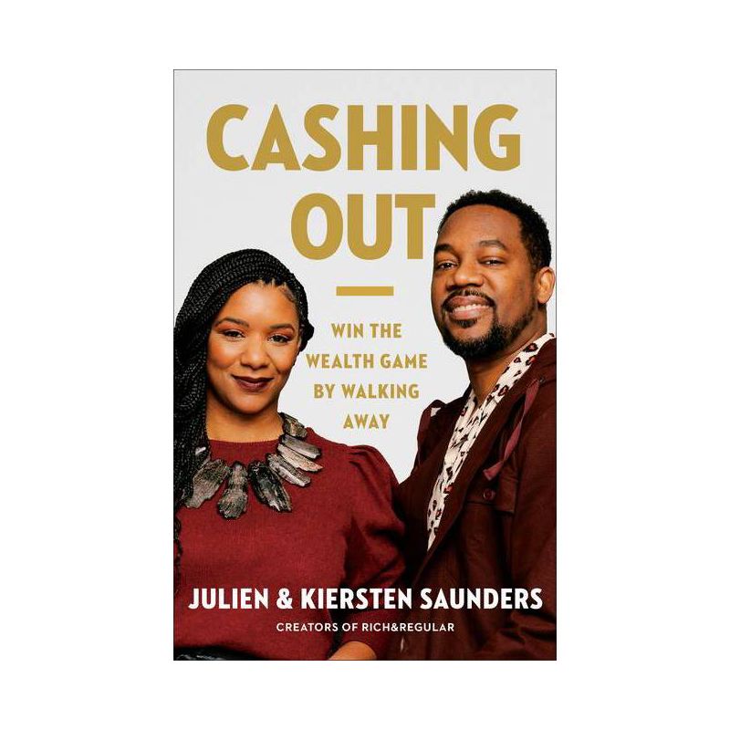 Cashing Out - by  Julien Saunders & Kiersten Saunders (Hardcover), 1 of 2