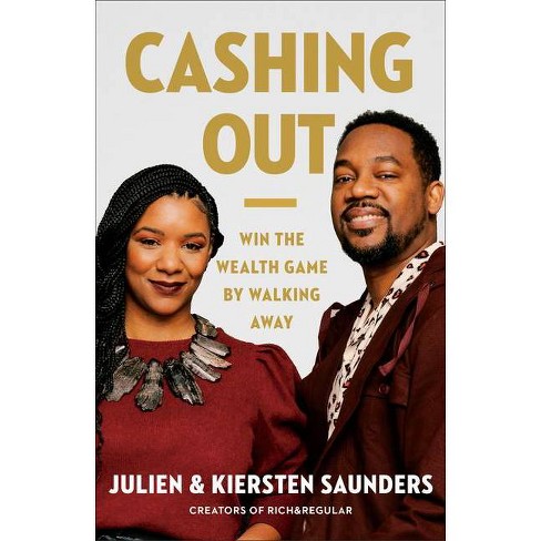Cashing Out - by  Julien Saunders & Kiersten Saunders (Hardcover) - image 1 of 1