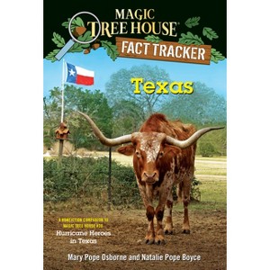 Texas - (Magic Tree House Fact Tracker) by  Mary Pope Osborne & Natalie Pope Boyce (Paperback) - 1 of 1