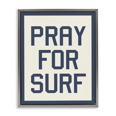 Stupell Industries Pray for Surf Phrase, 17" x 21"
