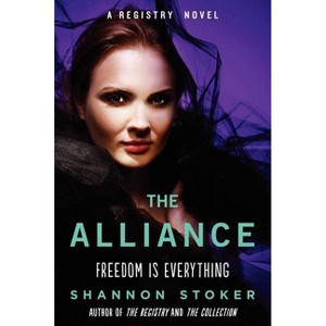 The Alliance - (Registry Novel) by  Shannon Stoker (Paperback) - 1 of 1