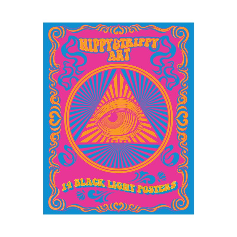 Hippy & Trippy Art - (Black Light Poster Book) by  Editors of Epic Ink (Paperback), 1 of 2