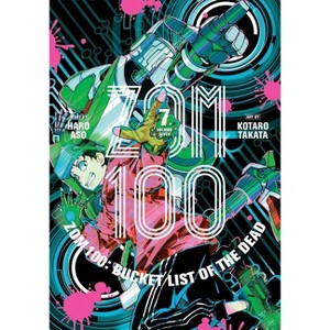 Zom 100: Bucket List of the Dead, Vol. 7 - by  Haro Aso (Paperback) - 1 of 1