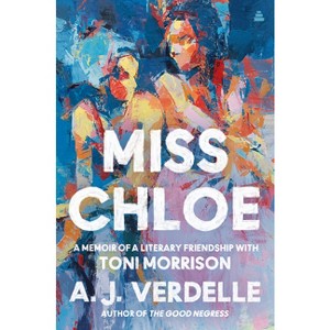 Miss Chloe - by A J Verdelle - 1 of 1
