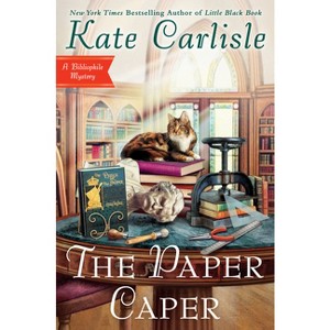The Paper Caper - (Bibliophile Mystery) by  Kate Carlisle (Hardcover) - 1 of 1