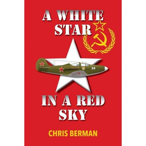 A White Star In A Red Sky By Chris Berman Paperback Target