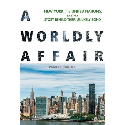 A Worldly Affair - by  Pamela Hanlon (Paperback)