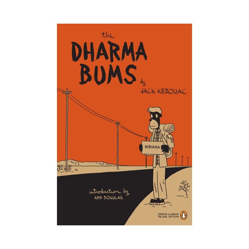 The Dharma Bums - (Penguin Classics Deluxe Edition) by  Jack Kerouac (Paperback), 1 of 2