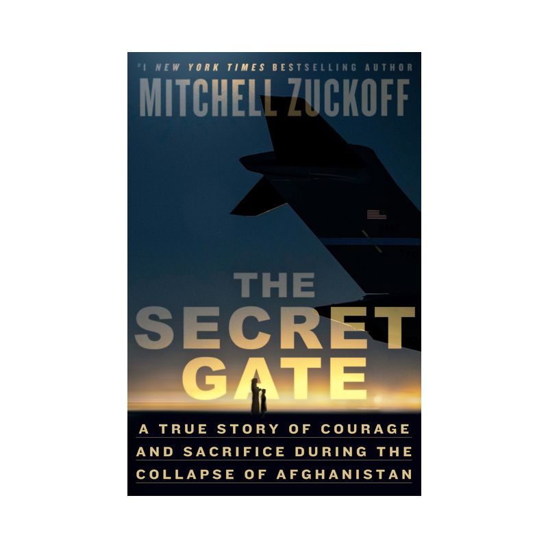 The Secret Gate - by  Mitchell Zuckoff (Hardcover), 1 of 2
