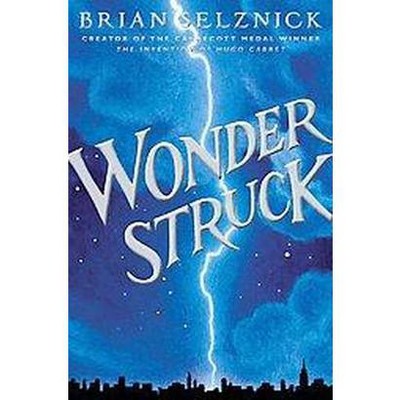 Wonderstruck : a Novel in Words and Pict (Hardcover) by Brian Selznick