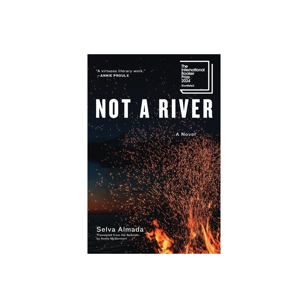 Not a River - by Selva Almada (Paperback)