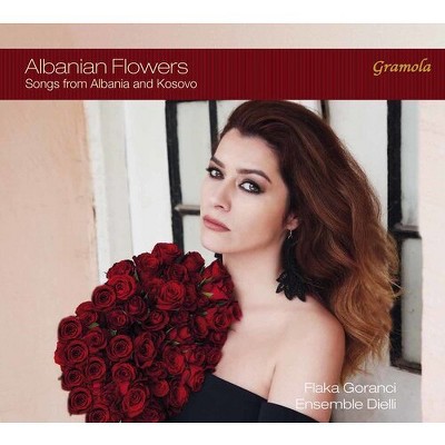 Jakova & Goranci & Ensemble Dielli - Albanian Flowers - Songs From ...