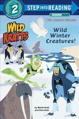 Wild Winter Creatures! (Wild Kratts) - (Step Into Reading) by  Chris Kratt & Martin Kratt (Paperback)