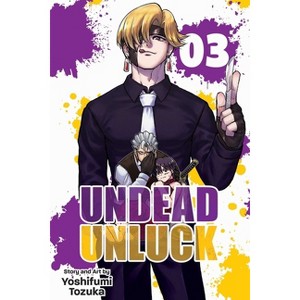 Undead Unluck, Vol. 3 - by  Yoshifumi Tozuka (Paperback) - 1 of 1