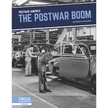 The Postwar Boom - by  Brienna Rossiter (Paperback)
