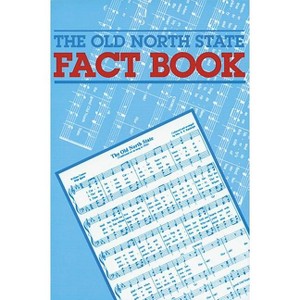 The Old North State Fact Book - (Paperback) - 1 of 1