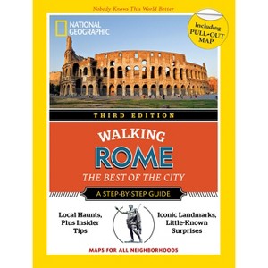 National Geographic Walking Rome, 3rd Edition - (National Geographic Walking Guide) (Paperback) - 1 of 1