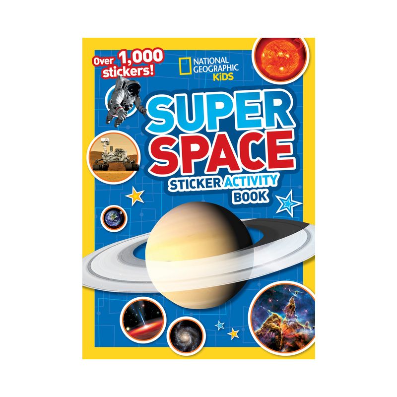 Super Space Sticker Activity Book - (National Geographic Kids) by  National Geographic Kids (Paperback), 1 of 2