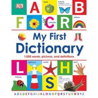 My First Dictionary - by  DK (Hardcover)