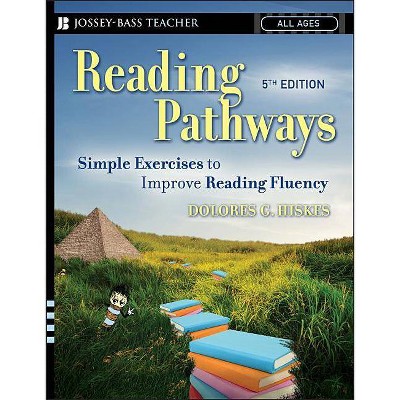 Reading Pathways - (Jossey-Bass Teacher) 5th Edition by  Dolores G Hiskes (Paperback)