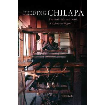 Feeding Chilapa - by  Chris Kyle (Paperback)