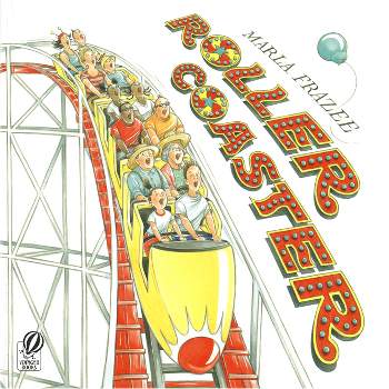 Roller Coaster - by  Marla Frazee (Paperback)