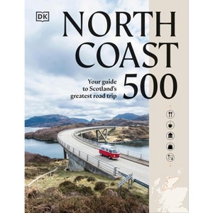 North Coast 500 - by  Dk Travel & Rachel Laidler (Paperback) - 1 of 1